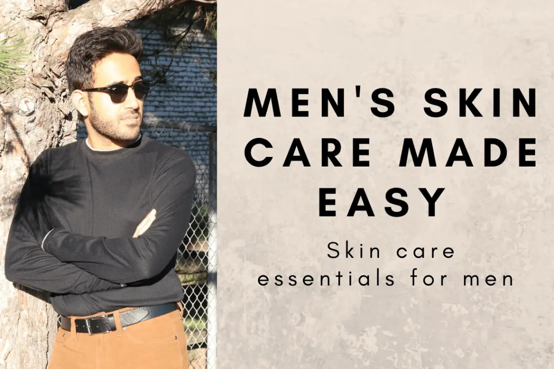 skin care essentials for men