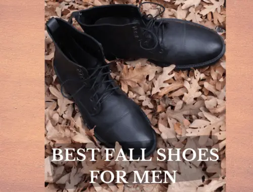 5 Best Fall Shoes for Men